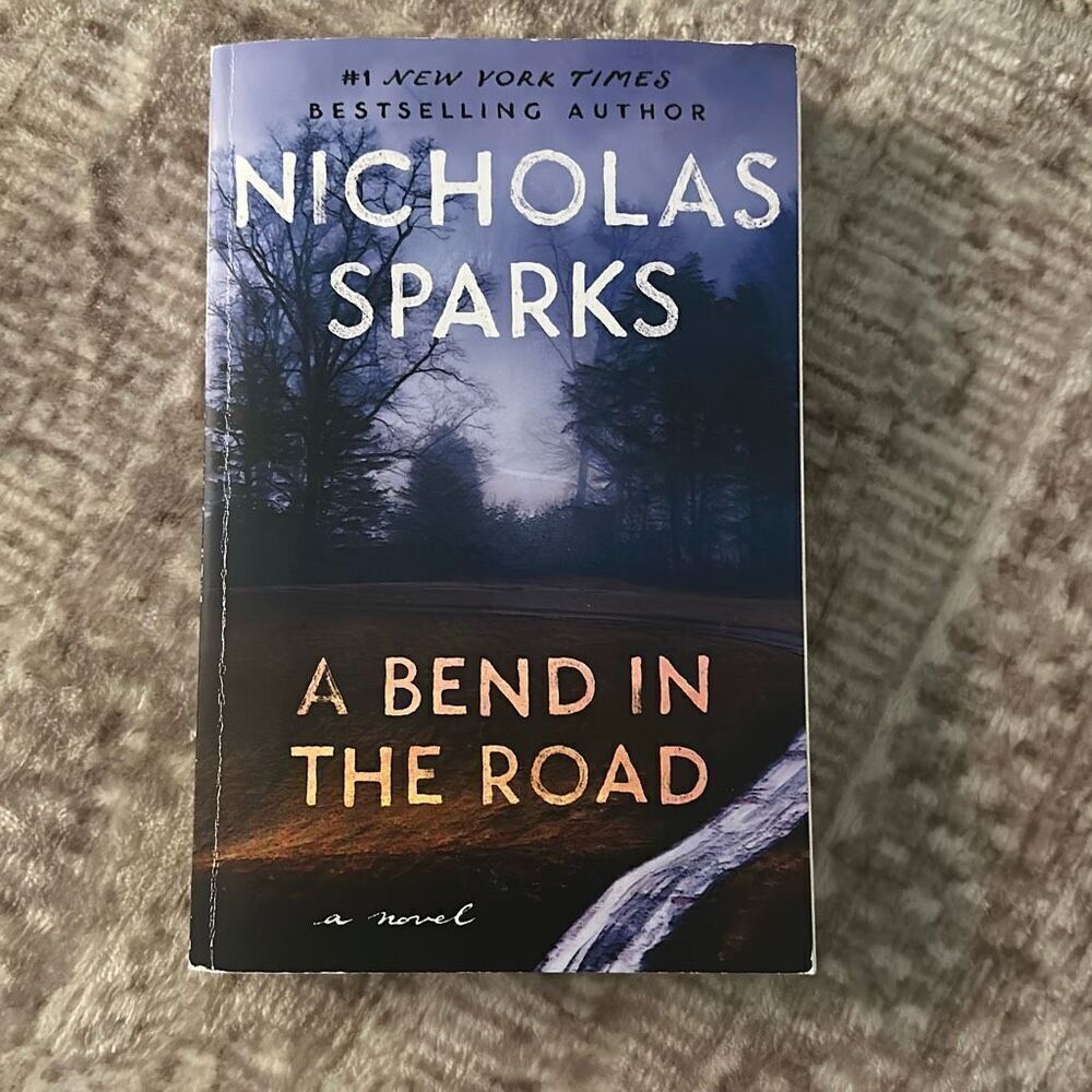 A bend in the road - Nicholas Sparks